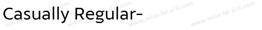 Casually Regular字体转换